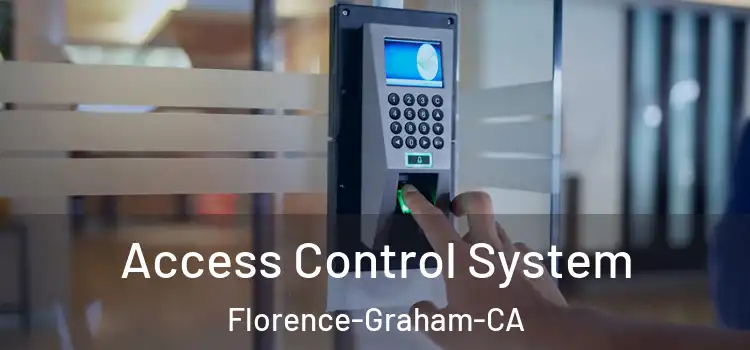  Access Control System Florence-Graham-CA