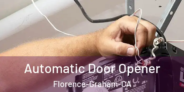  Automatic Door Opener Florence-Graham-CA