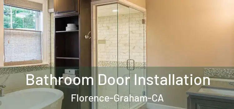 Bathroom Door Installation Florence-Graham-CA