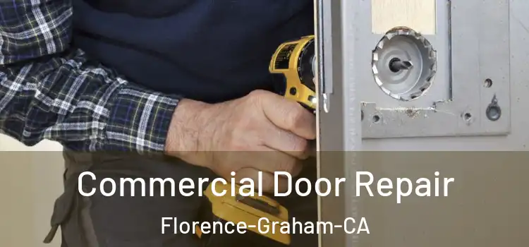 Commercial Door Repair Florence-Graham-CA