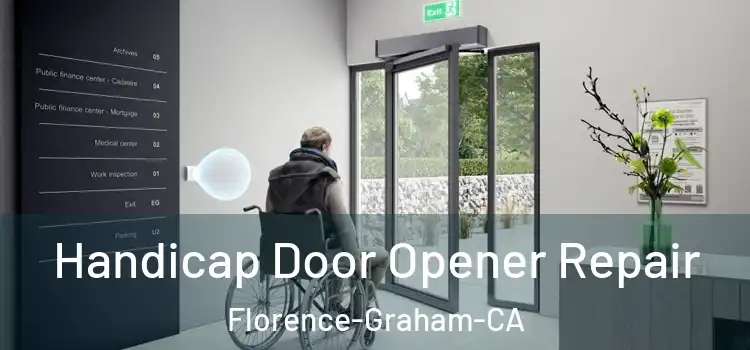  Handicap Door Opener Repair Florence-Graham-CA
