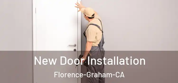  New Door Installation Florence-Graham-CA