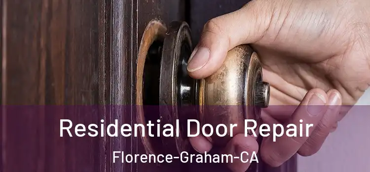  Residential Door Repair Florence-Graham-CA