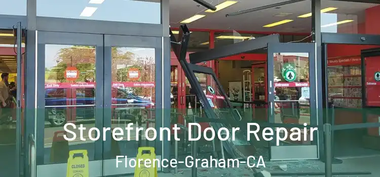 Storefront Door Repair Florence-Graham-CA