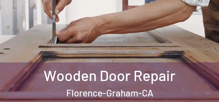  Wooden Door Repair Florence-Graham-CA
